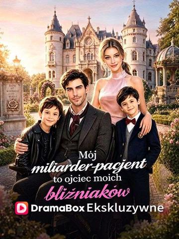 Mój miliarder-pacjent to ojciec moich bliźniaków (Dubbing)