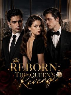 Reborn: The Queen's Revenge