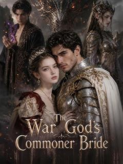 The War God's Commoner Bride