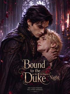 Bound to the Duke on My Ex-Fiancé's Night