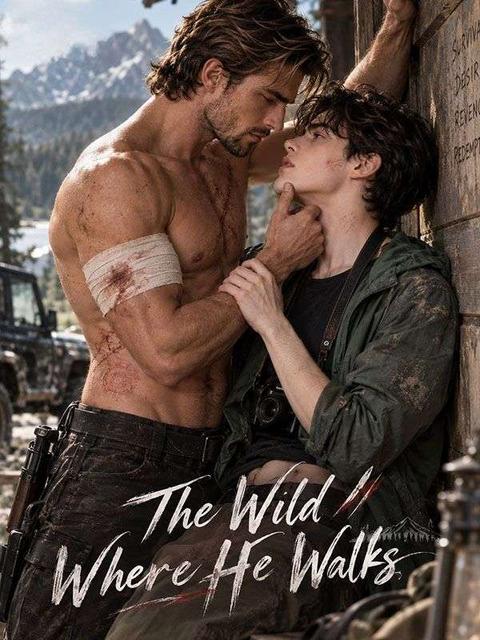 The Wild Where He Walks