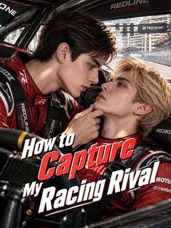 How To Capture My Racing Rival cover