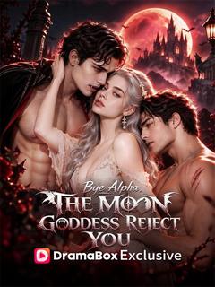 Bye Alpha, The Moon Goddess Reject You