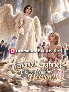 Archangel Gabriel — Taking a Number in Heaven?! poster