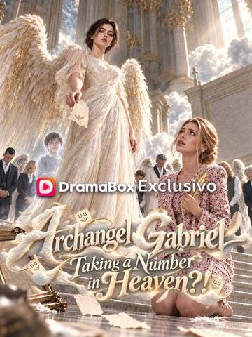 Archangel Gabriel — Taking a Number in Heaven?!