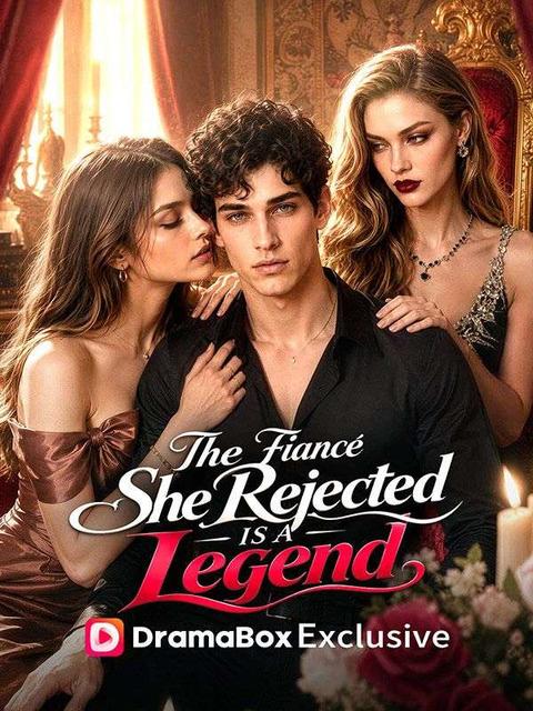 The Fiancé She Rejected Is a Legend