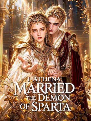 I Athena Married the Demon of Sparta