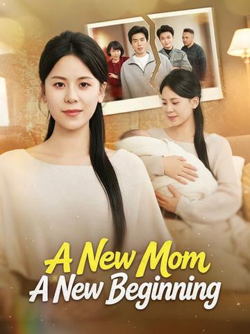 A New Mom, A New Beginning