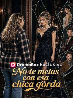 No te metas con esa chica gorda