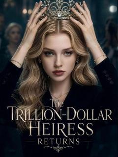 The Trillion-Dollar Heiress Returns