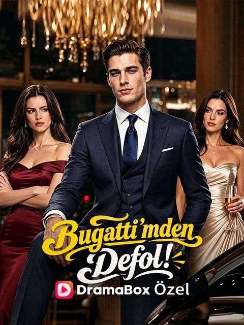 Bugatti’mden Defol!