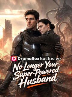 No Longer Your Super-Powered Husband