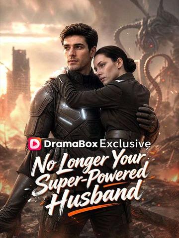 No Longer Your Super-Powered Husband