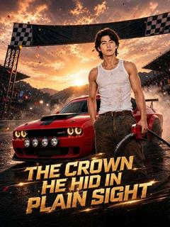 The Crown He Hid in Plain Sight