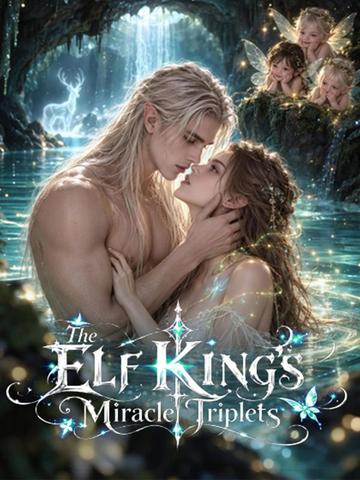 The Elf King's Miracle Triplets
