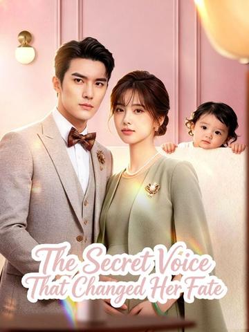 The Secret Voice That Changed Her Fate