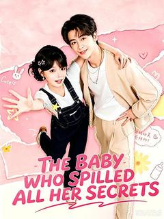 The Baby Who Spilled All Her Secrets
