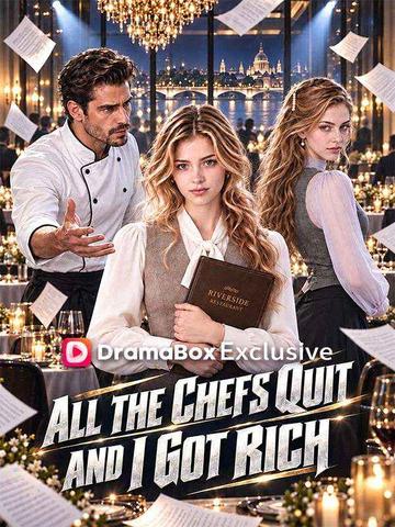 All the Chefs Quit, and I Got Rich