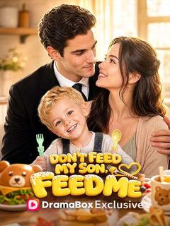 Don't Feed My Son, Feed Me poster