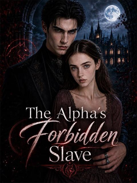 The Alpha’s Forbidden Slave