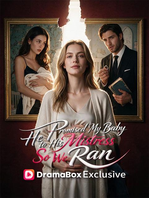 He Promised My Baby to His Mistress—So We Ran