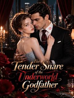 The Tender Snare of the Underworld Godfather