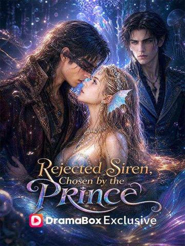 Rejected Siren, Chosen by the Prince poster