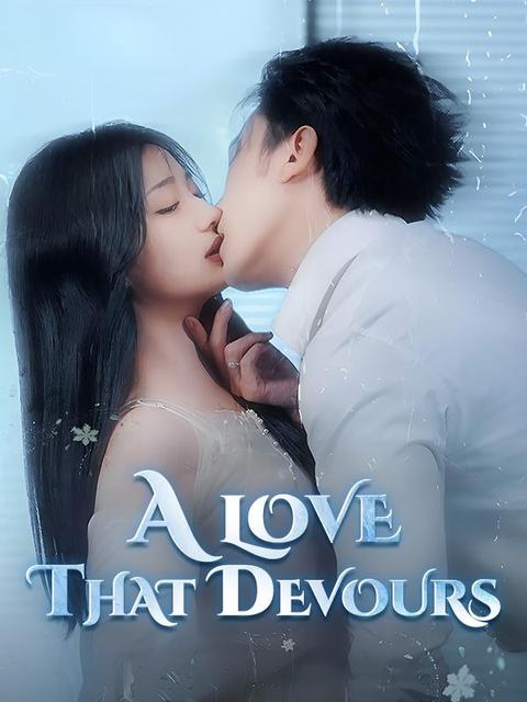 A Love That Devours(DUBBED)
