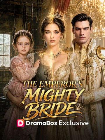 The Emperor's Mighty Bride