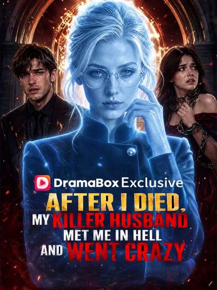 After I Died, My Killer Husband Met Me in Hell and Went Crazy poster