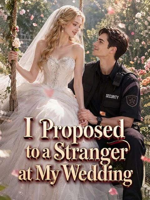 I Proposed to a Stranger at My Wedding Season 2