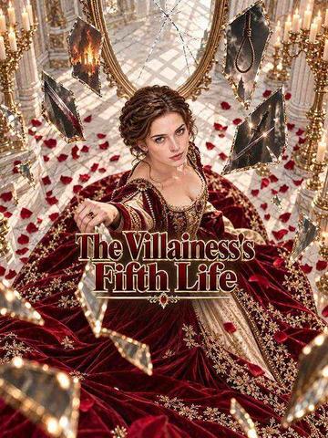 The Villainess’s Fifth Life