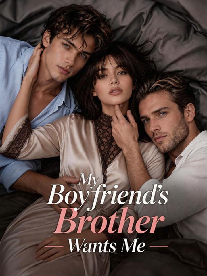My Boyfriend's Brother Wants Me poster