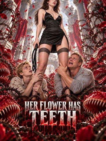 Her Flower Has Teeth