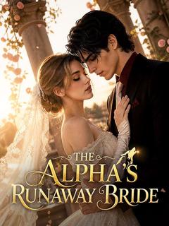 The Alpha's Runaway Bride poster