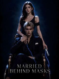 Married Behind Masks
