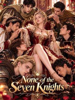 None of the Seven Knights