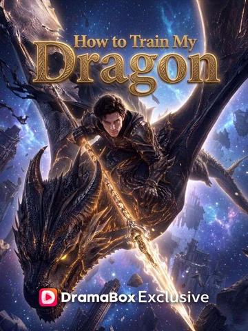 How to Train My Dragon