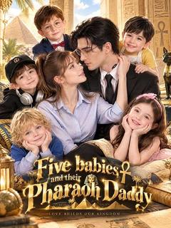 Five babies and their Pharaoh Daddy