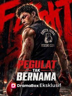 Pegulat Tak Bernama (Sulih Suara)