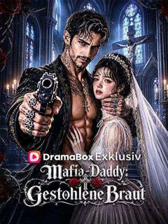  Mafia-Daddy: Gestohlene Braut