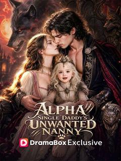 Alpha Single Daddy's Unwanted Nanny poster