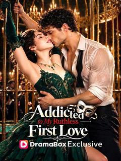 Addicted to My Ruthless First Love poster