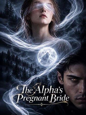 The Alpha's Pregnant Bride