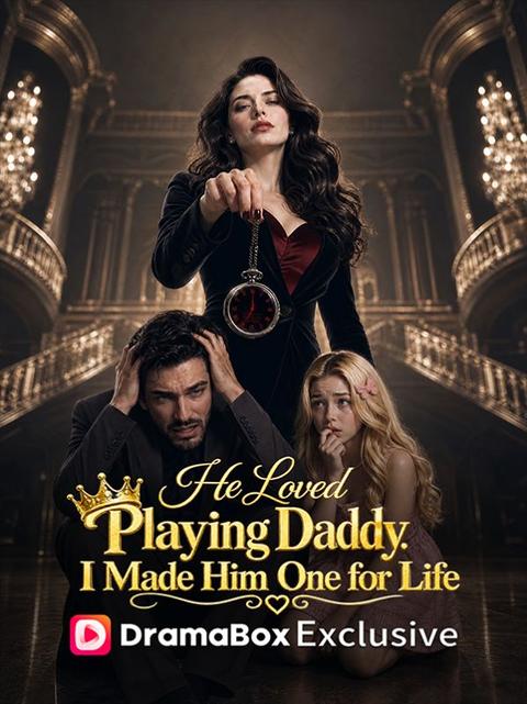 He Loved Playing Daddy. I Made Him One for Life