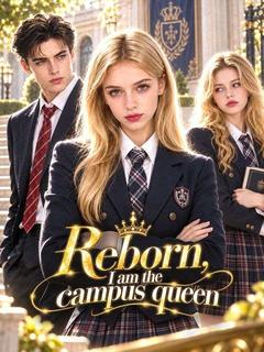 Reborn, I am the campus queen poster