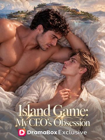 Island Game: My CEO's Obsession