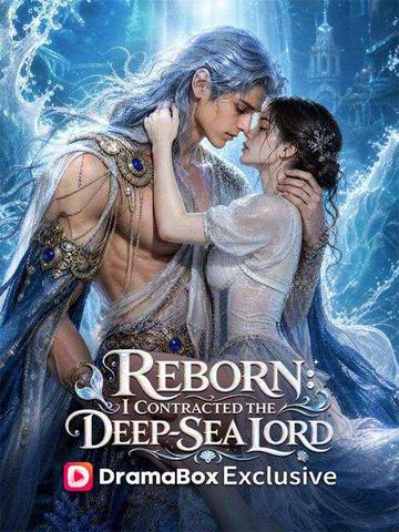 Reborn: I Contracted the Deep-Sea Lord