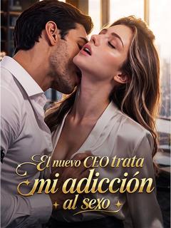El nuevo CEO trata mi adicción al sexo
