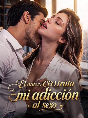 El nuevo CEO trata mi adicción al sexo